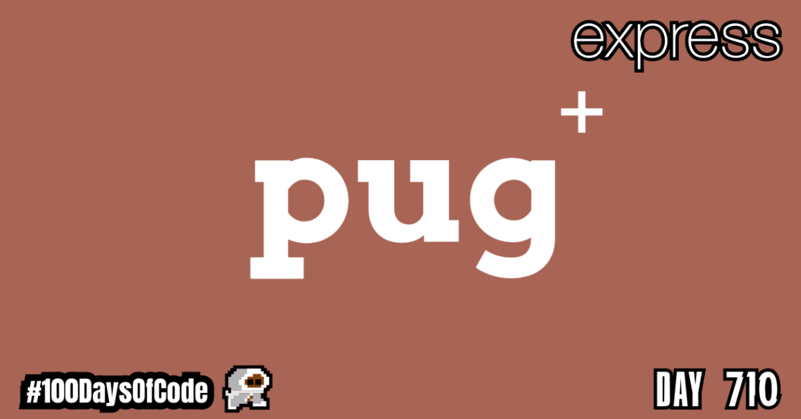 Day 10: Pug Syntax - Jamal J8 Ahmed